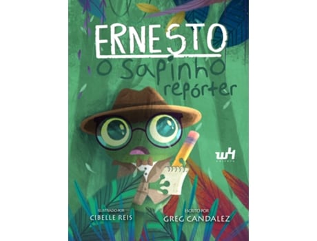 Livro Ernesto, O Sapinho Repórter De Greg Candalez (português Do Brasil)