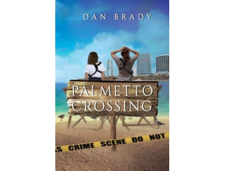 Livro PALMETTO CROSSING de Dan Brady (Inglês)