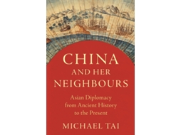 Livro China and Her Neighbours de Michael Tai (Inglês)