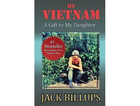 Livro My Vietnam A Gift To My Daughter de Billups Jack (Inglês)