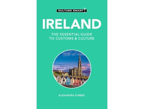 Livro Ireland Culture Smart! de Alexandra Furbee (Inglês)