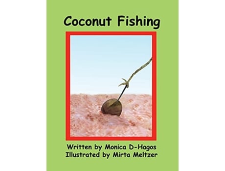 Livro Coconut Fishing de Monica D-Hagos (Inglês)