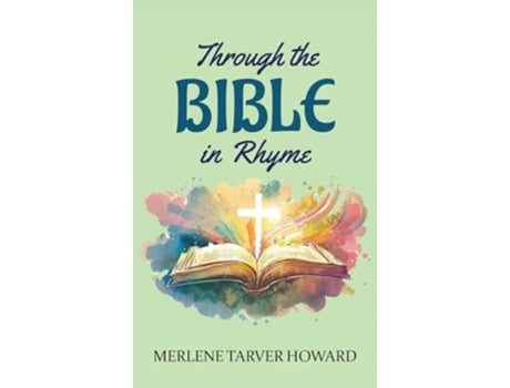 Livro Through the Bible in Rhyme de Merlene Tarver Howard (Inglês - Capa Dura)