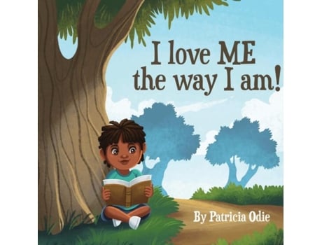 Livro I Love Me The Way I Am! De Patricia Odie (inglês)