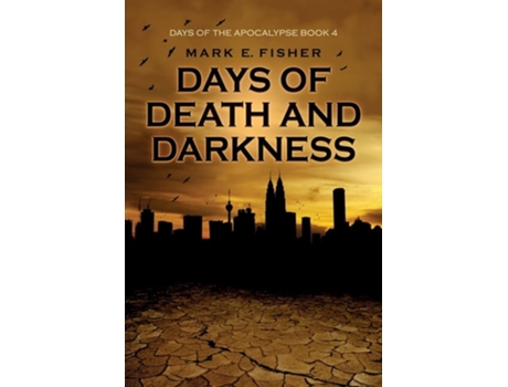 Livro Days of Death and Darkness de Mark E Fisher (Inglês)