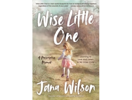 Livro Wise Little One Learning to Love and Listen to My Inner Child de Jana Wilson (Inglês)