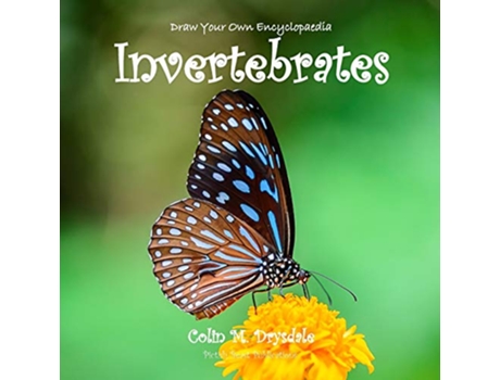 Livro Draw Your Own Encyclopaedia Invertebrates de Colin M Drysdale (Inglês)