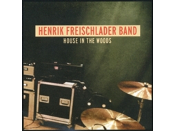 CD Henrik Freischlader Band - House In The Woods