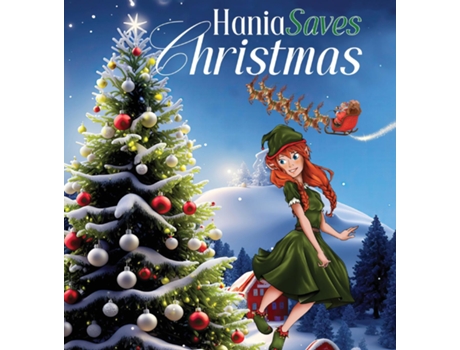 Livro Hania Saves Christmas de Dr Tootles (Inglês)
