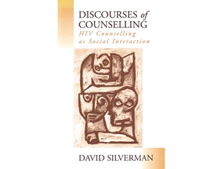 Livro Discourses of Counselling HIV Counselling as Social Interaction de David Silverman (Inglês)