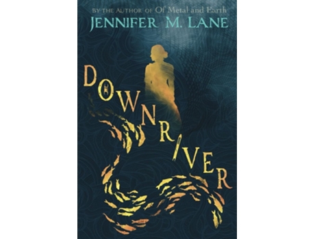 Livro Downriver de Jennifer M Lane (Inglês)
