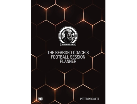 Livro The Bearded Coachs Football Session Planner de Peter Prickett (Inglês)