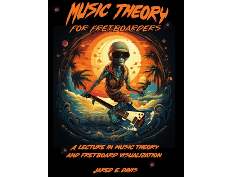 Livro Music Theory For Fretboarders de Jared E Davis (Inglês)