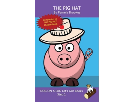 Livro The Pig Hat Sound-Out Phonics Books Help Developing Readers, including Students with Dyslexia, Learn to Read de Pamela Brookes (Inglês)