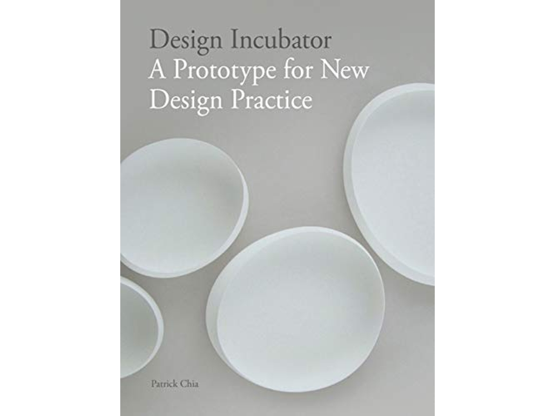 Livro Design Incubator de Patrick Chia (Inglês)