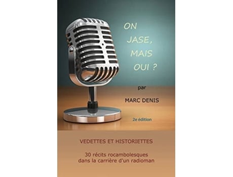 Livro On Jase, Mais Oui? de Marc Denis (Francês)