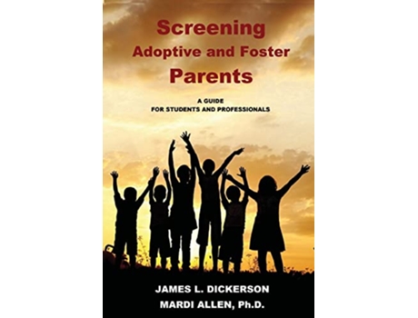 Livro Screening Adoptive and Foster Parents de James L Dickerson Mardi Allen (Inglês)