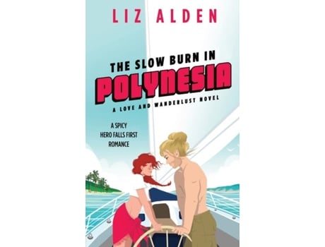 Livro The Slow Burn in Polynesia de Liz Alden (Inglês)