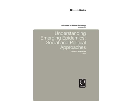Livro Understanding Emerging Epidemics De Ananya Mukherjea (inglês - Capa Dura)