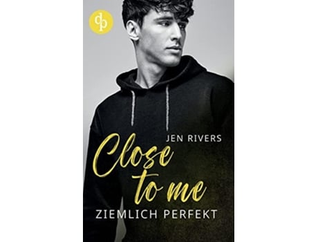 Livro Close to meZiemlich perfekt de Jen River (Alemão)