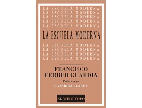 Livro La Escuela Moderna de Francisco Ferrer Guardia (Espanhol)
