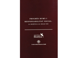 Livro Progres Humãnbsp I Responsabilitat Social La Bioã©Tica Al Segle Xxi de Carlos Bedate (Inglês)