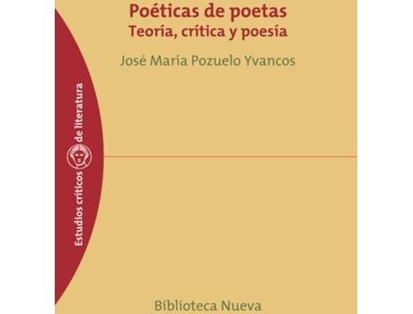 Livro Poética De Poetas de José María Pozuelo Yvancos