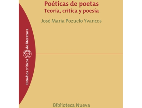 Livro Poética De Poetas de José María Pozuelo Yvancos