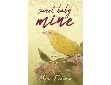 Livro Sweet Baby Mine de Maria Daversa (Inglês)