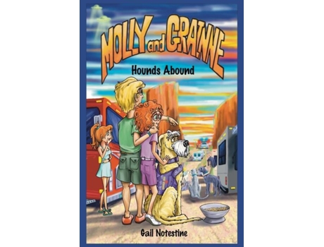 Livro Hounds Abound A Molly And Grainne Story De Notestine, Gail Et Al. (inglês)