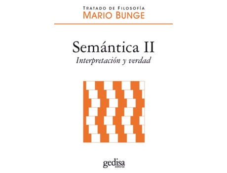 Livro Semantica Ii. Interpretacion Y Verdad de Mario Bunge (Español)