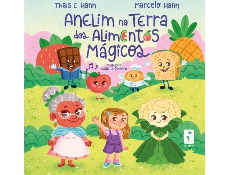 Livro Anelim Na Terra Dos Alimentos Mágicos De Thais C Hann (português Do Brasil)