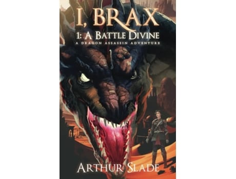 Livro I, Brax A Dragon Assassin Adventure de Arthur Slade (Inglês)