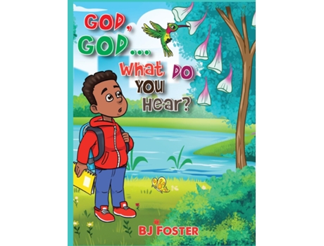 Livro God, God, What Do You Hear? De Bj Foster (inglês)
