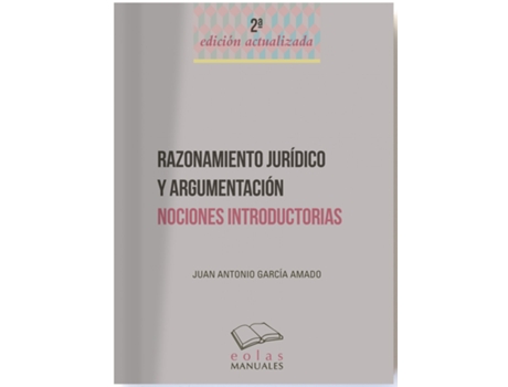 Livro Razonamiento Jurídico Y Argumentación de Juan Antonio García Amado (Espanhol)