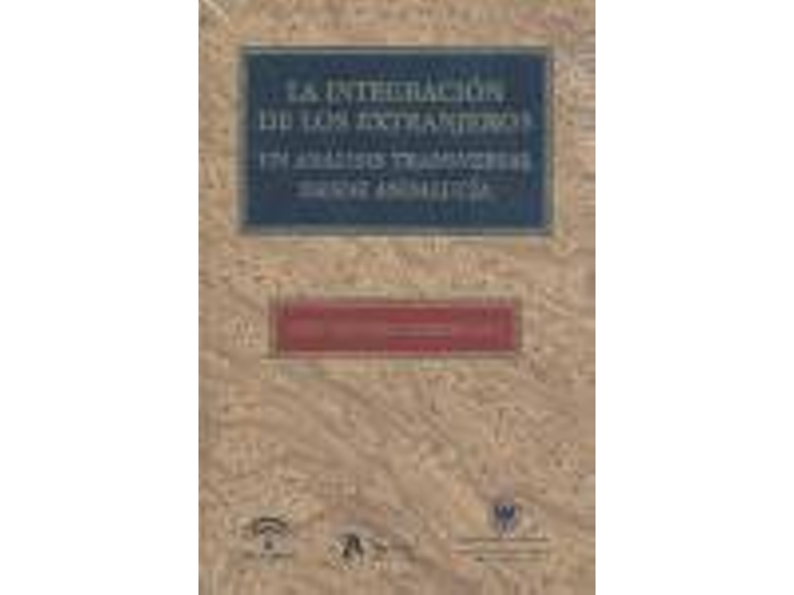 Livro Integracion De Los Extranjeros de Sixto Alfonso Sánchez Lorenzo (Espanhol)