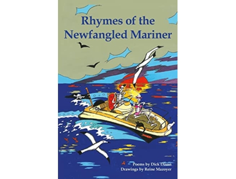 Livro Rhymes of the Newfangled Mariner de Dick Dixon (Inglês)