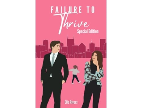Livro Failure to Thrive Special Edition de Elle Rivers (Inglês)