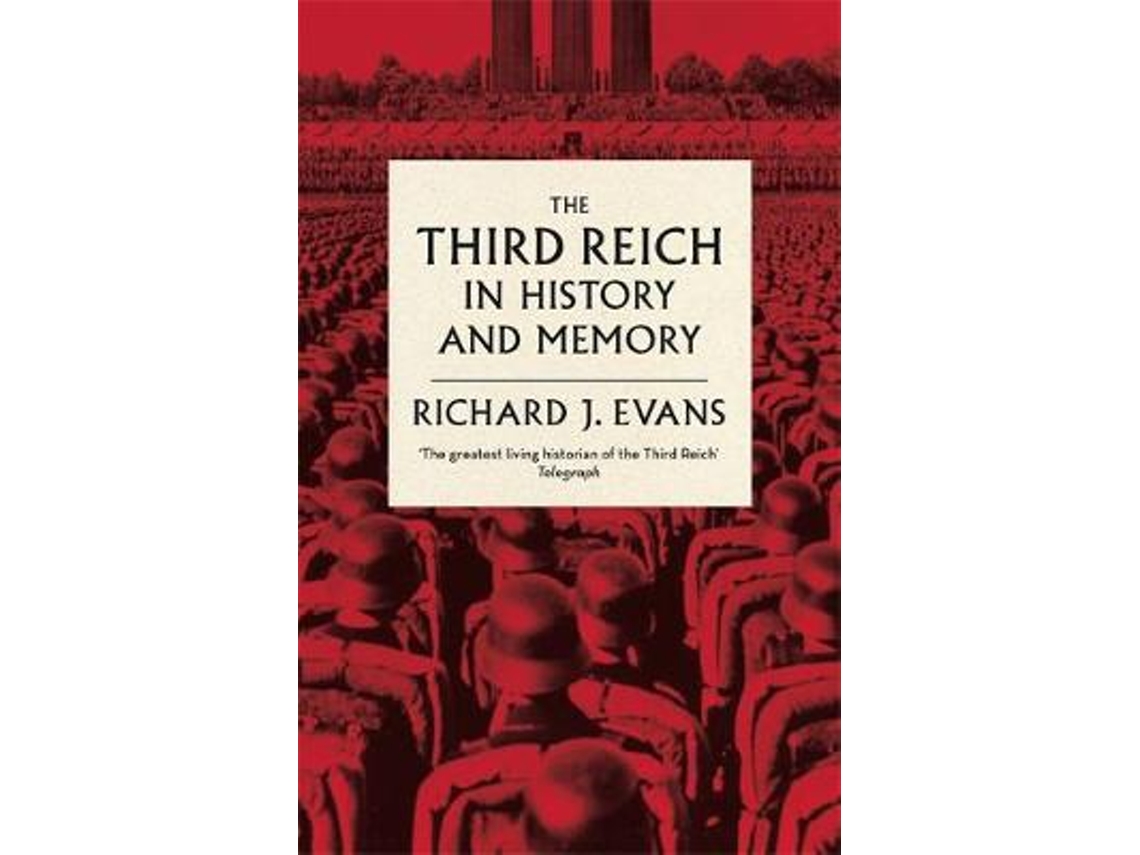 Livro the third reich in history and memory de sir richard j. evans