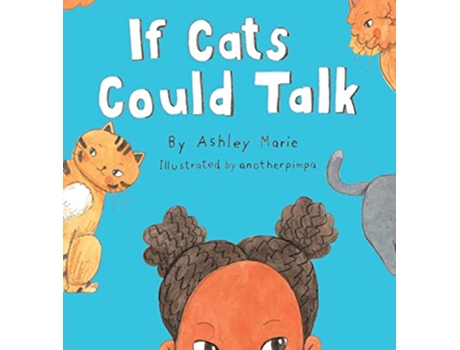 Livro If Cats Could Talk de Ashley Marie (Inglês - Capa Dura)