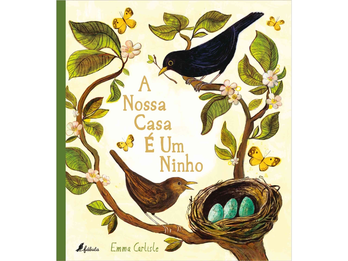 Nossa Casa É Um Ninho De Emma Carlisle