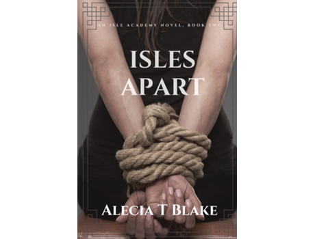 Livro Isles Apart An Isle Academy Novel, Book Two De Blake, Alecia Et Al. (inglês)