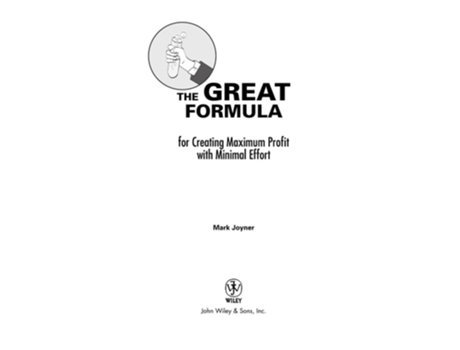 Livro The Great Formula...for Creating Maximum Profit with Minimal Effort de Mark Joyner (Inglês)