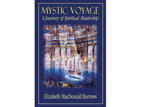 Livro Mystic Voyage De Elizabeth Macdonald Burrows (inglês)