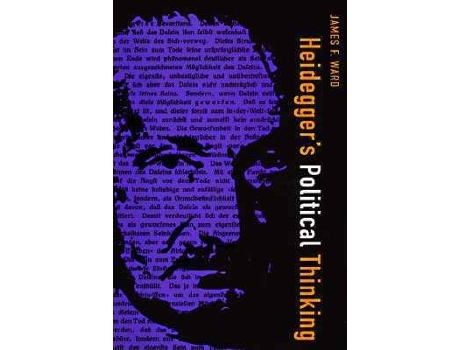 Livro heidegger's political thinking de james f. ward (inglês)