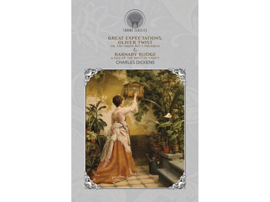 Livro Great Expectations, Oliver Twist or, the Parish Boys Progress amp Barnaby Rudge de Charles Dickens (Inglês - Capa Dura)
