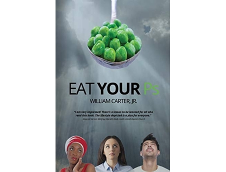 Livro Eat Your Ps de Wiliam Carter Jr (Inglês)