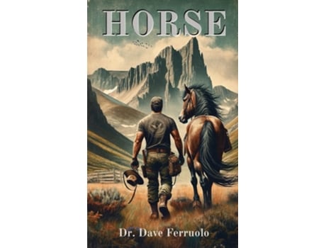 Livro HORSE de Dr Dave Ferruolo (Inglês)