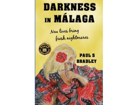 Livro Darkness in Malaga Crime thriller set in Spain de Paul S Bradley (Inglês)