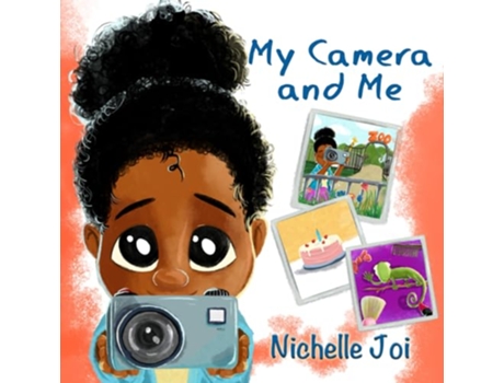 Livro My Camera and Me de Nichelle Joi (Inglês)